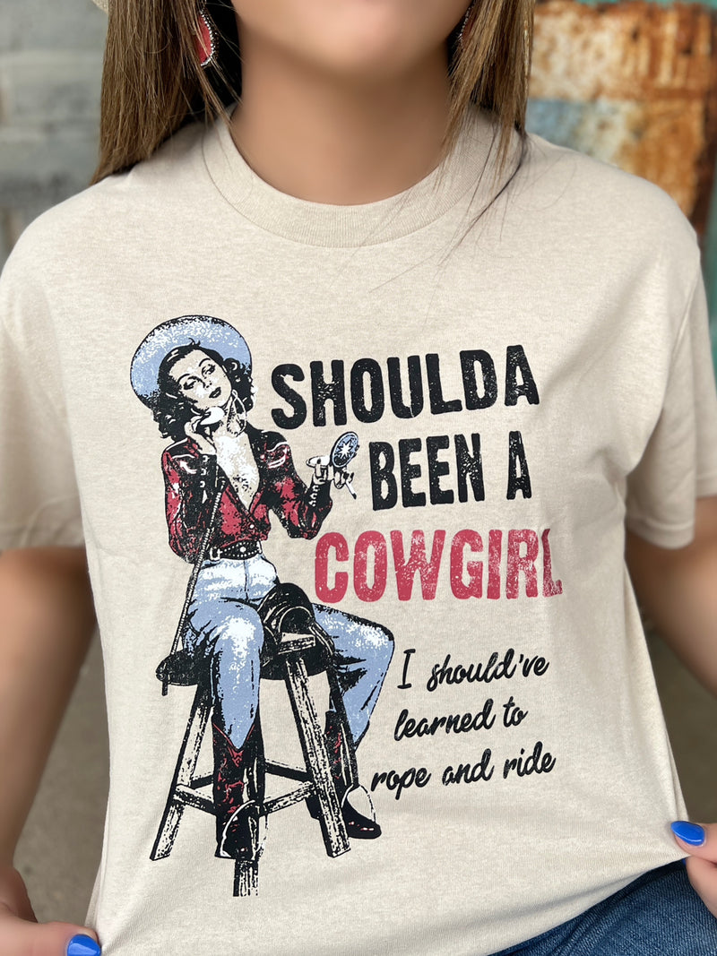 Shoulda Been A Cowgirl Tee | shirtandskin